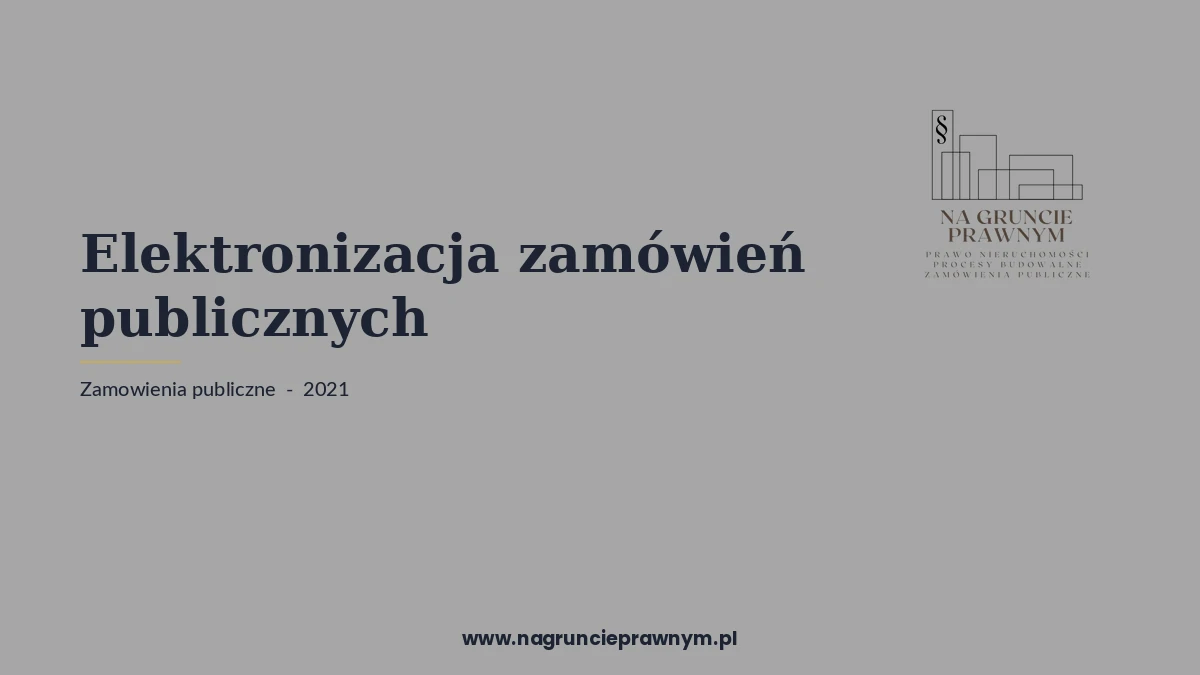elektronizacja zamówień publicznych - kancelaria nagruncieprawnym.pl