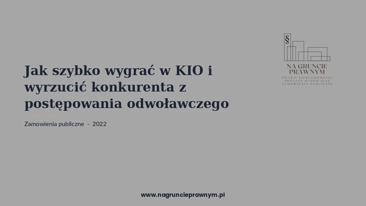 szybko wygrać kio wyrzucić konkurenta - kancelaria nagruncieprawnym.pl