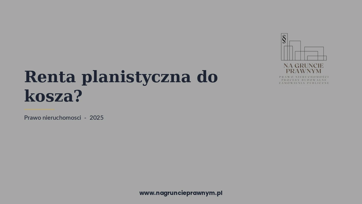 renta planistyczna kosza - kancelaria nagruncieprawnym.pl