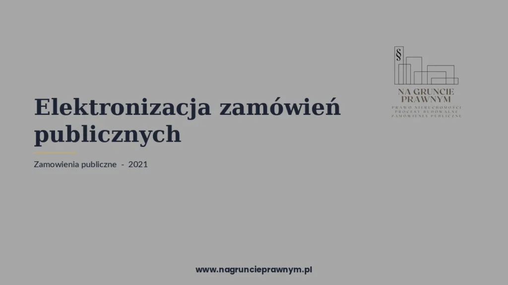 elektronizacja zamówień publicznych - kancelaria nagruncieprawnym.pl