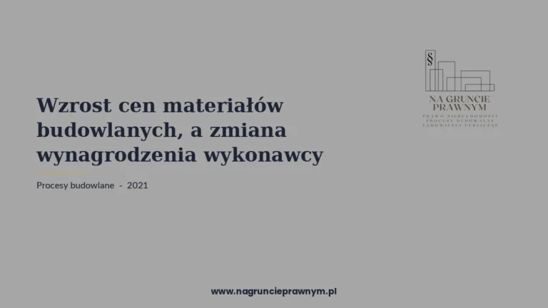 wzrost cen materiałów budowlanych zmiana - kancelaria nagruncieprawnym.pl